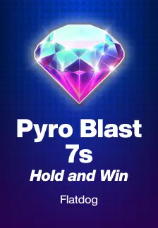 Pyro Blast 7s Hold and Win